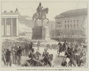 Der militärische Triumph in Berlin, Enthüllung der Statue von König Friedrich Wilhelm III.